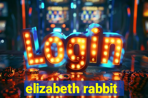 elizabeth rabbit