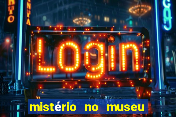 mistério no museu imperial pdf grátis