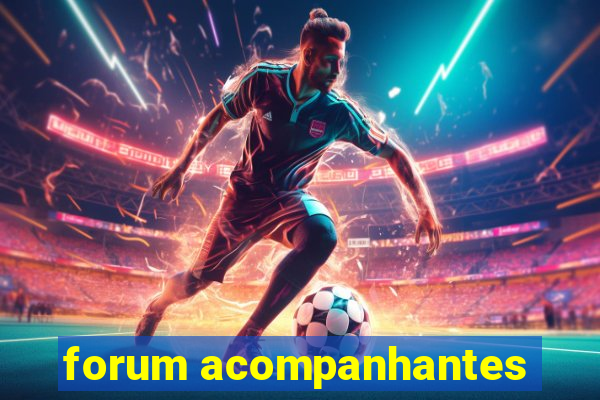 forum acompanhantes