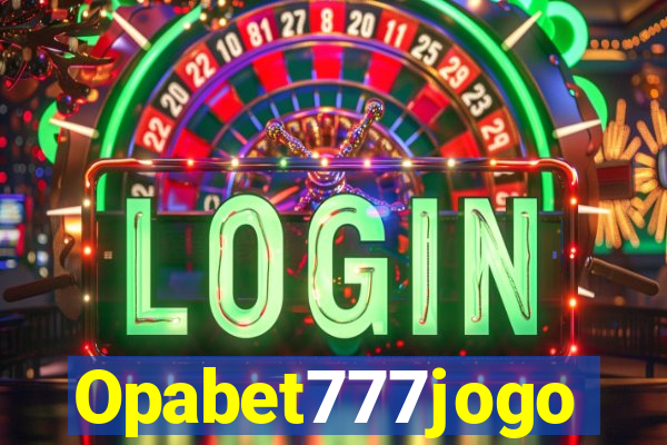 Opabet777jogo