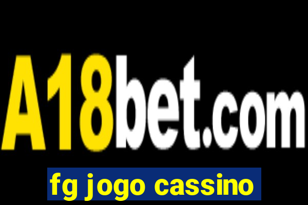 fg jogo cassino