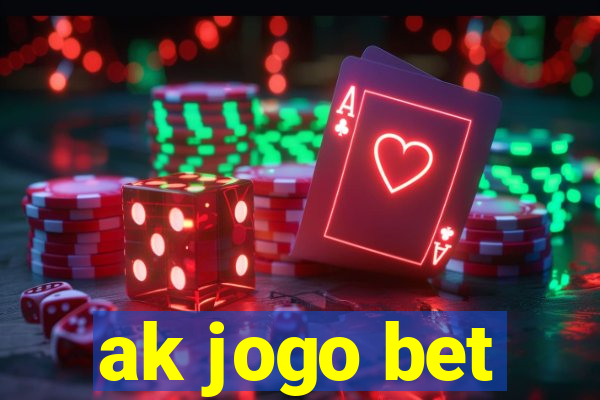 ak jogo bet