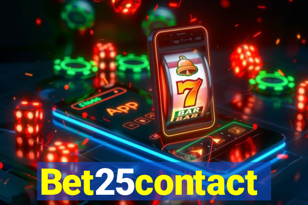 Bet25contact