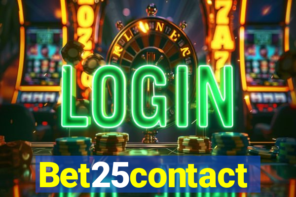 Bet25contact
