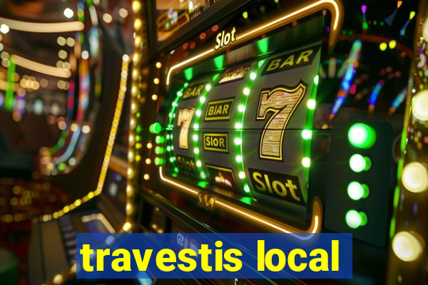 travestis local