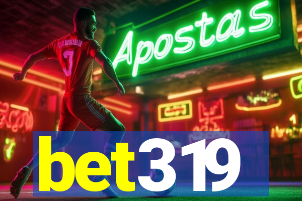 bet319