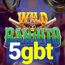 5gbt