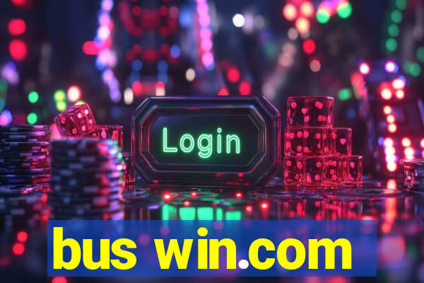 bus win.com