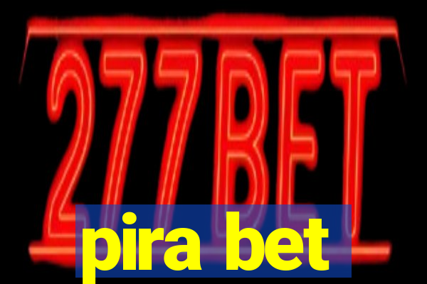 pira bet