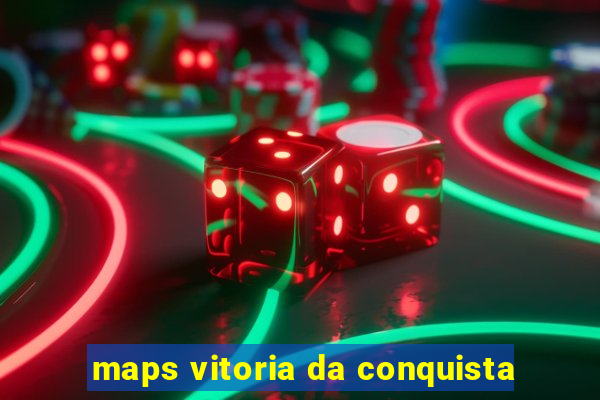 maps vitoria da conquista