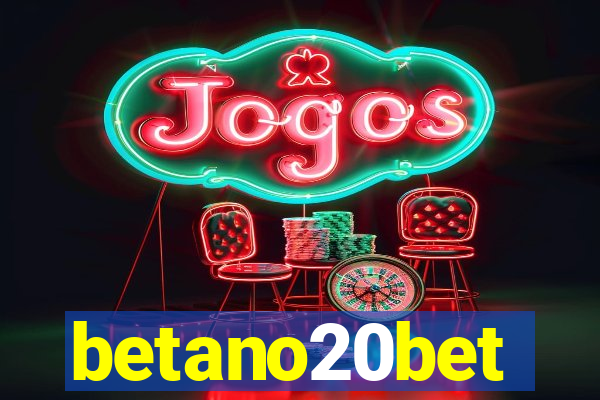 betano20bet