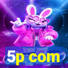 5p com