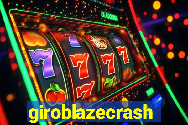 giroblazecrash