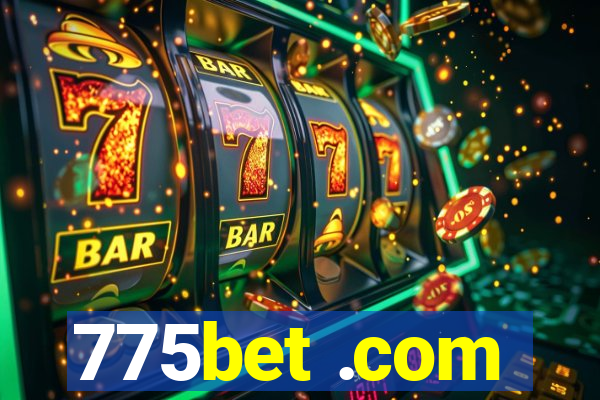 775bet .com
