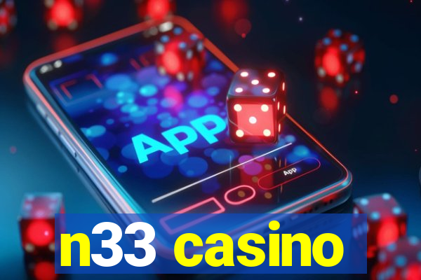 n33 casino