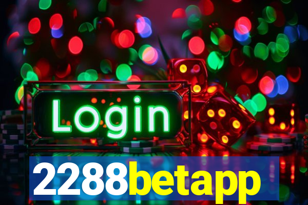 2288betapp