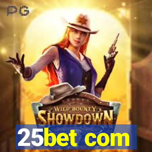 25bet com