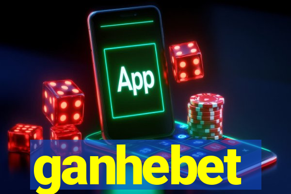 ganhebet