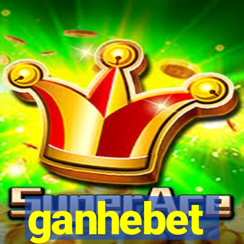 ganhebet