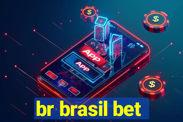 br brasil bet