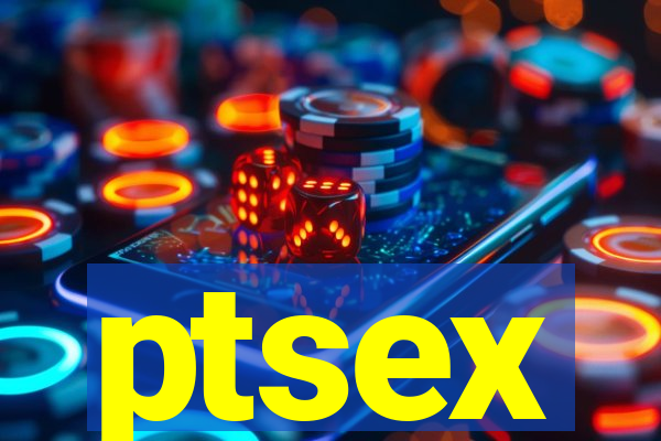 ptsex