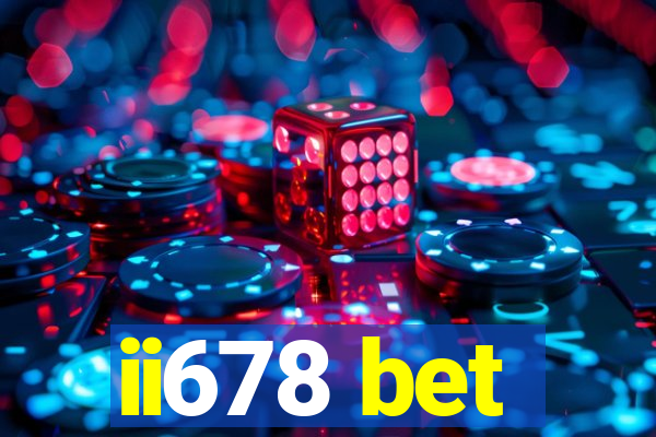 ii678 bet