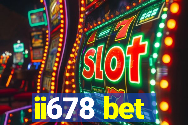 ii678 bet