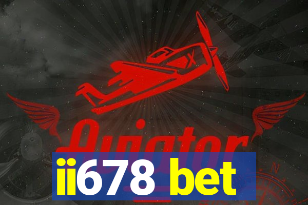 ii678 bet