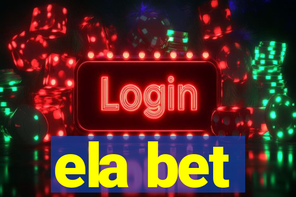 ela bet