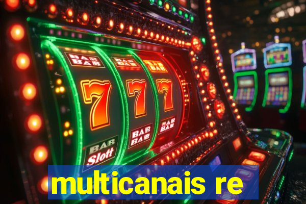 multicanais re