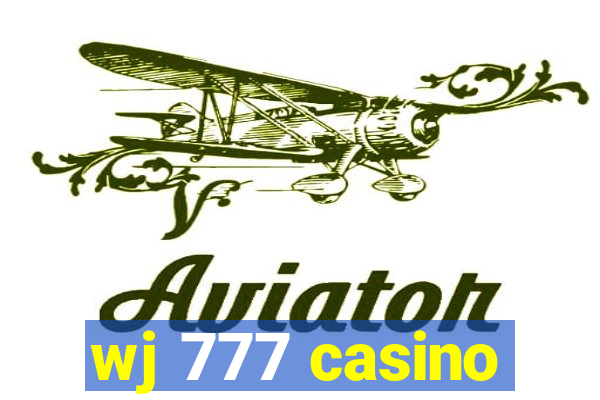 wj 777 casino