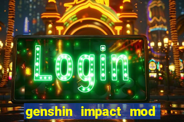 genshin impact mod menu 2024