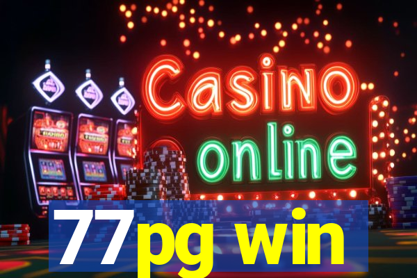 77pg win