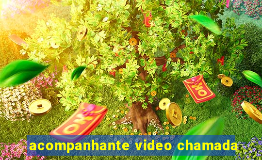 acompanhante video chamada