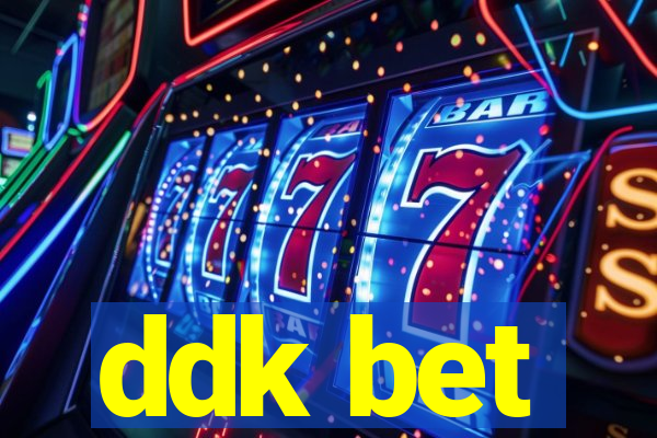 ddk bet