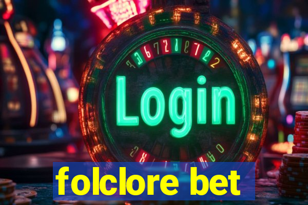 folclore bet