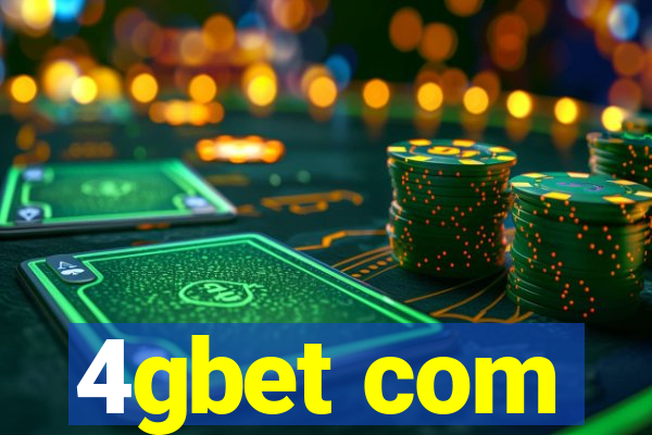 4gbet com