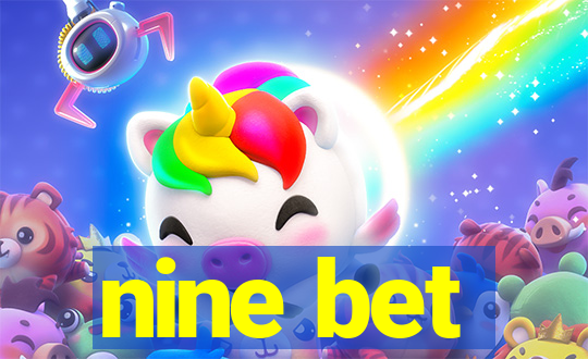 nine bet