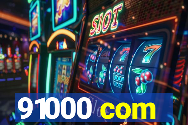 91000 com