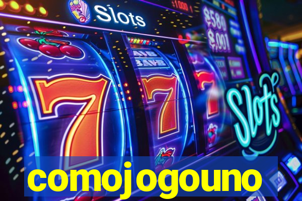 comojogouno