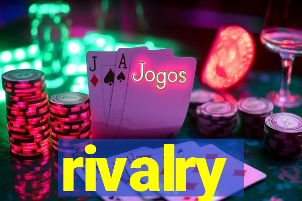 rivalry