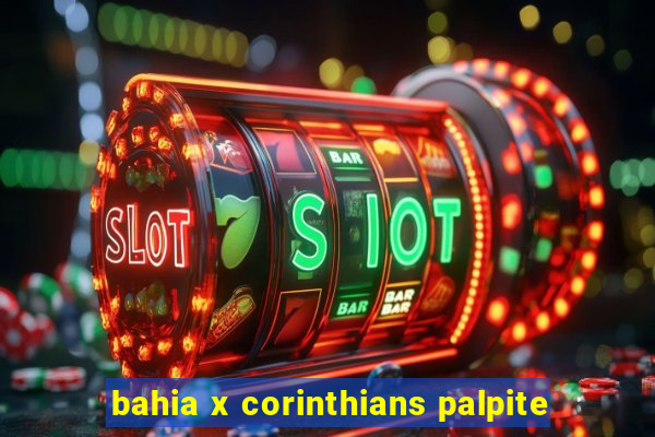 bahia x corinthians palpite