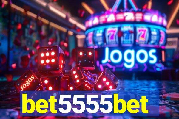 bet5555bet