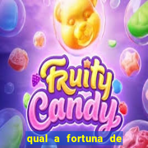 qual a fortuna de tiago brunet