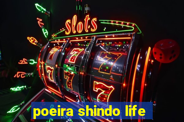 poeira shindo life