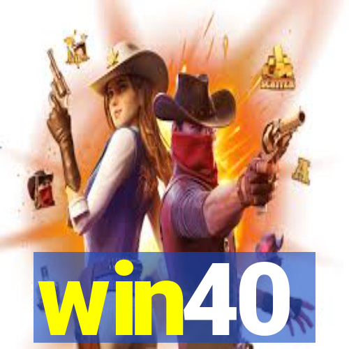 win40