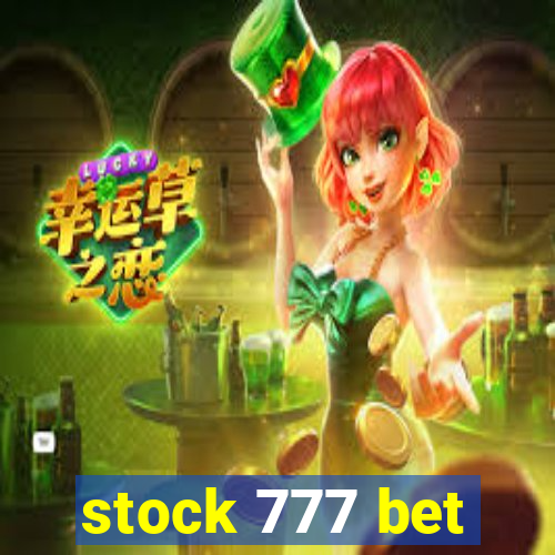 stock 777 bet