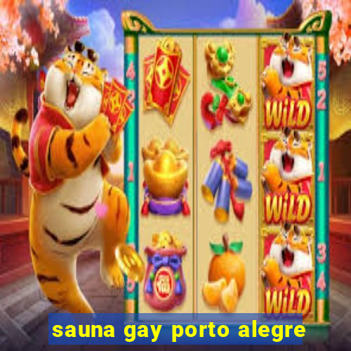 sauna gay porto alegre