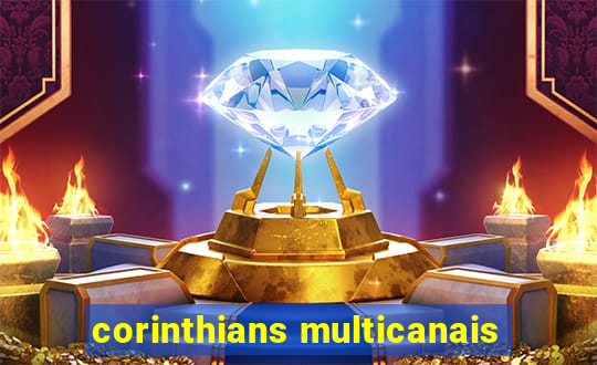 corinthians multicanais