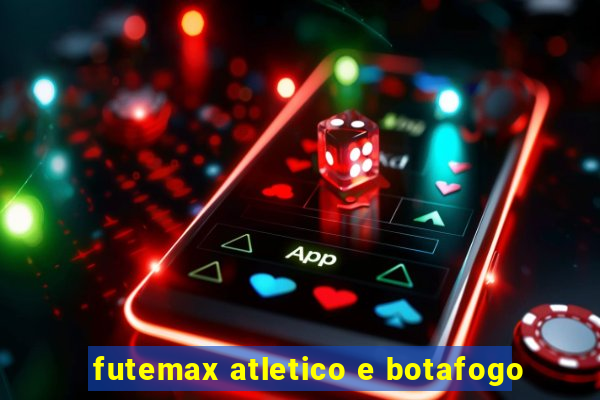 futemax atletico e botafogo